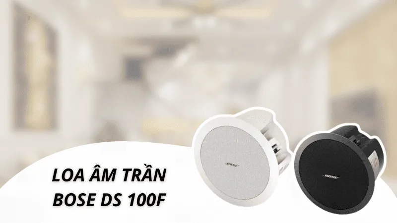 Loa âm trần công suất lớn Bose FreeSpace DS 100F Loa âm trần công suất lớn Bose FreeSpace DS 100F